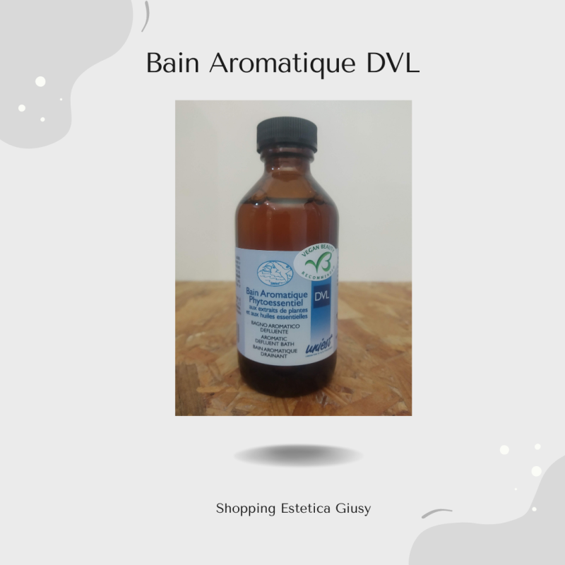 Bain Aromatique DVL