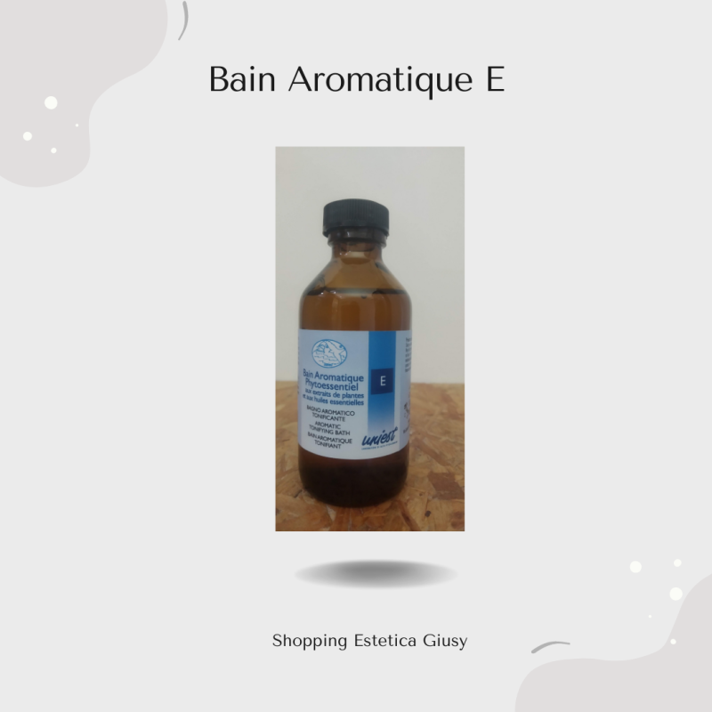 Bain Aromatique E